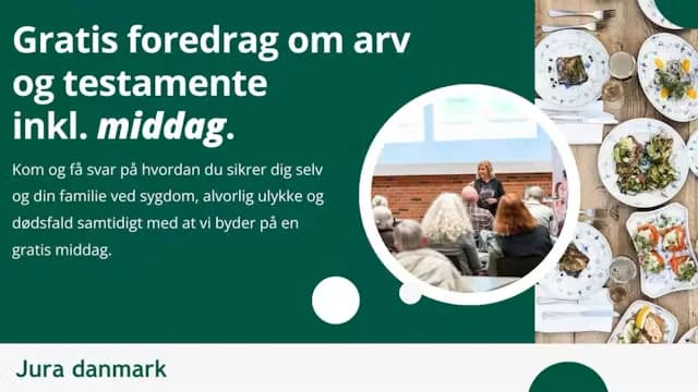 Gratis foredrag om arv, testamente og fremtidsfuldmagter i Holbæk