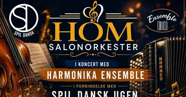Spil Dansk Koncert med HOM Salonorkester & HOM Harmonika Ensemble