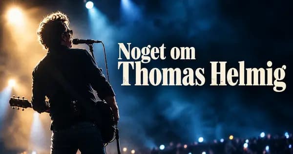 Noget om Thomas Helmig